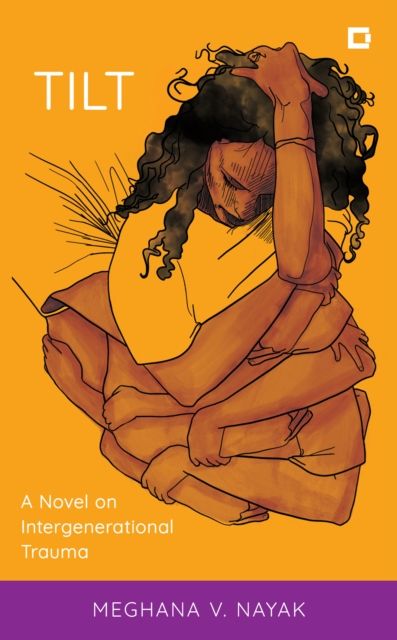 Tilt : A Novel on Intergenerational Trauma
