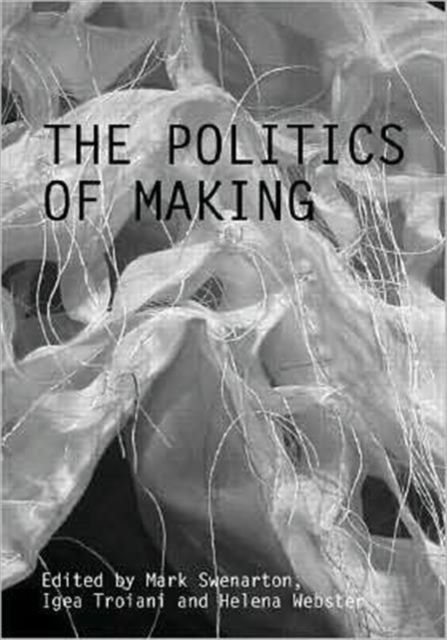 The Politics of Making