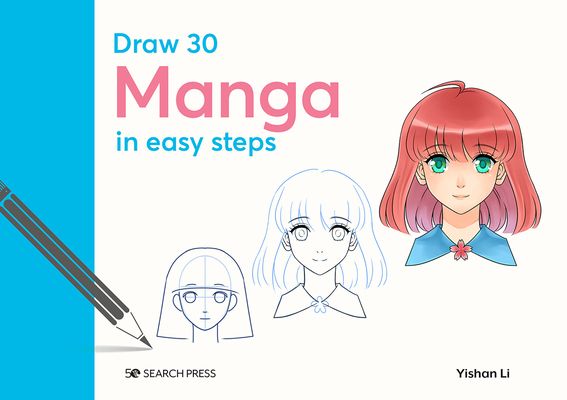 Draw 30: Manga : In Easy Steps