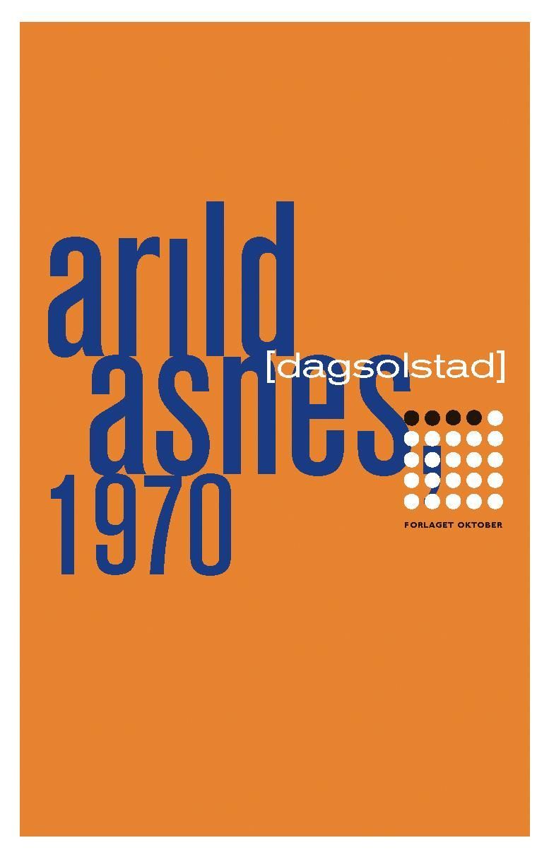 Arild Asnes, 1970 : roman