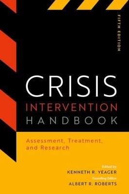 Crisis Intervention Handbook : Assessment, Treatment, and Research