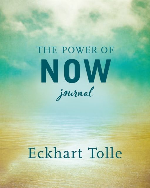 The power of now : journal