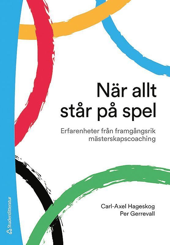 När allt står på spel : erfarenheter från framgångsrik mästerskapscoaching