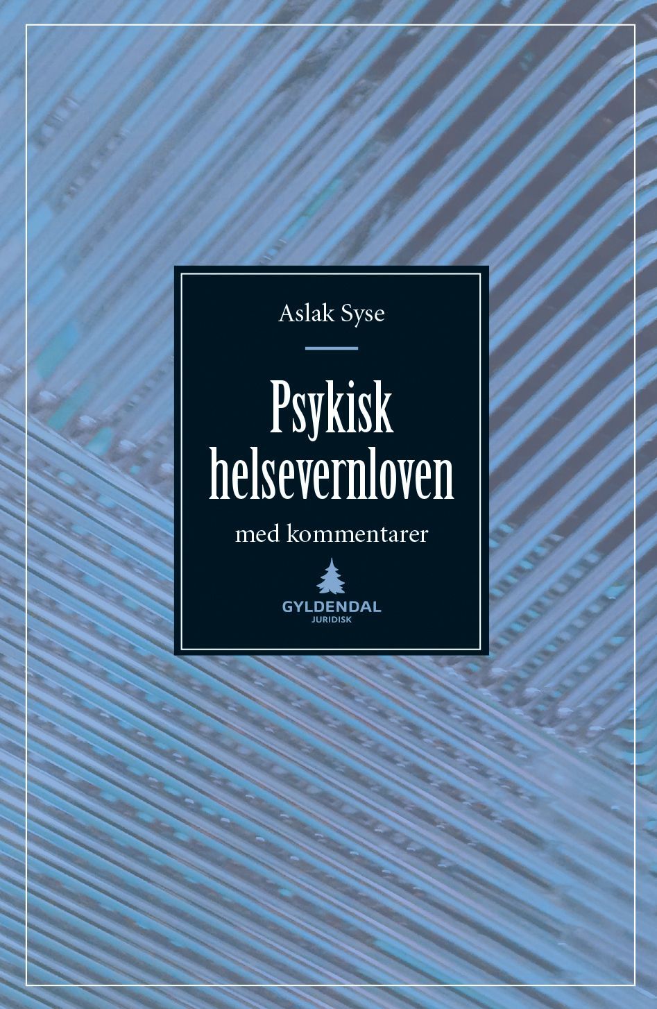 Psykisk helsevernloven : med kommentarer