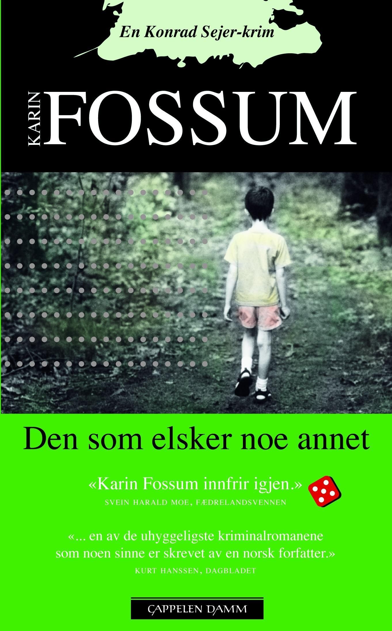 Den som elsker noe annet : kriminalroman