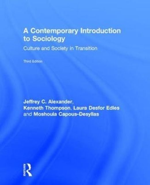 A Contemporary Introduction to Sociology : Culture and Society in Transition