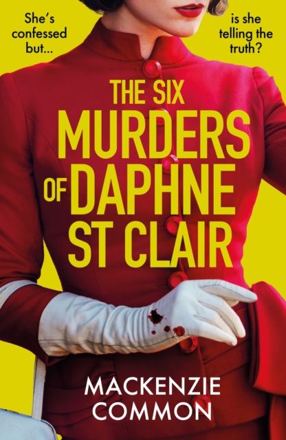 The Six Murders of Daphne St Clair : a darkly witty and unputdownable debut thriller to keep you hooked in 2025