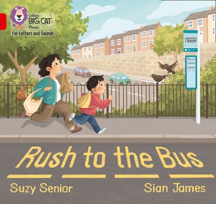 Rush to the Bus : Band 02a/Red a
