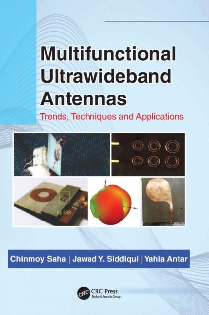 Multifunctional Ultrawideband Antennas : Trends, Techniques and Applications
