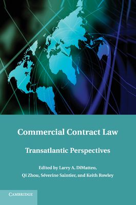 Commercial Contract Law : Transatlantic Perspectives