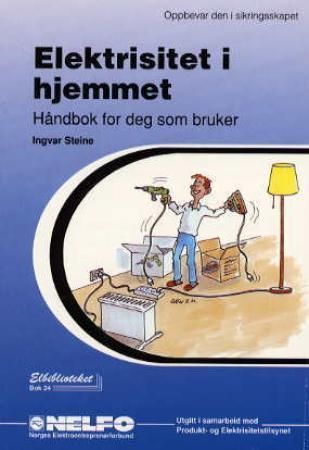 Elektrisitet i hjemmet : håndbok for deg som bruker