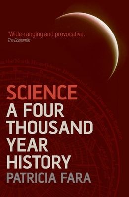 Science : A Four Thousand Year History