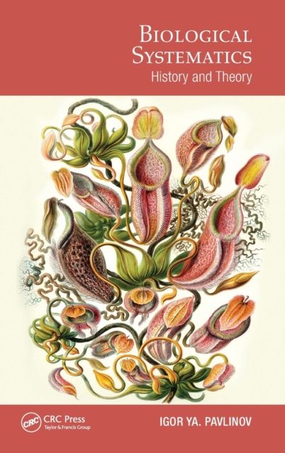 Biological Systematics : History and Theory
