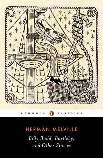 Billy Budd, Bartleby, and other stories