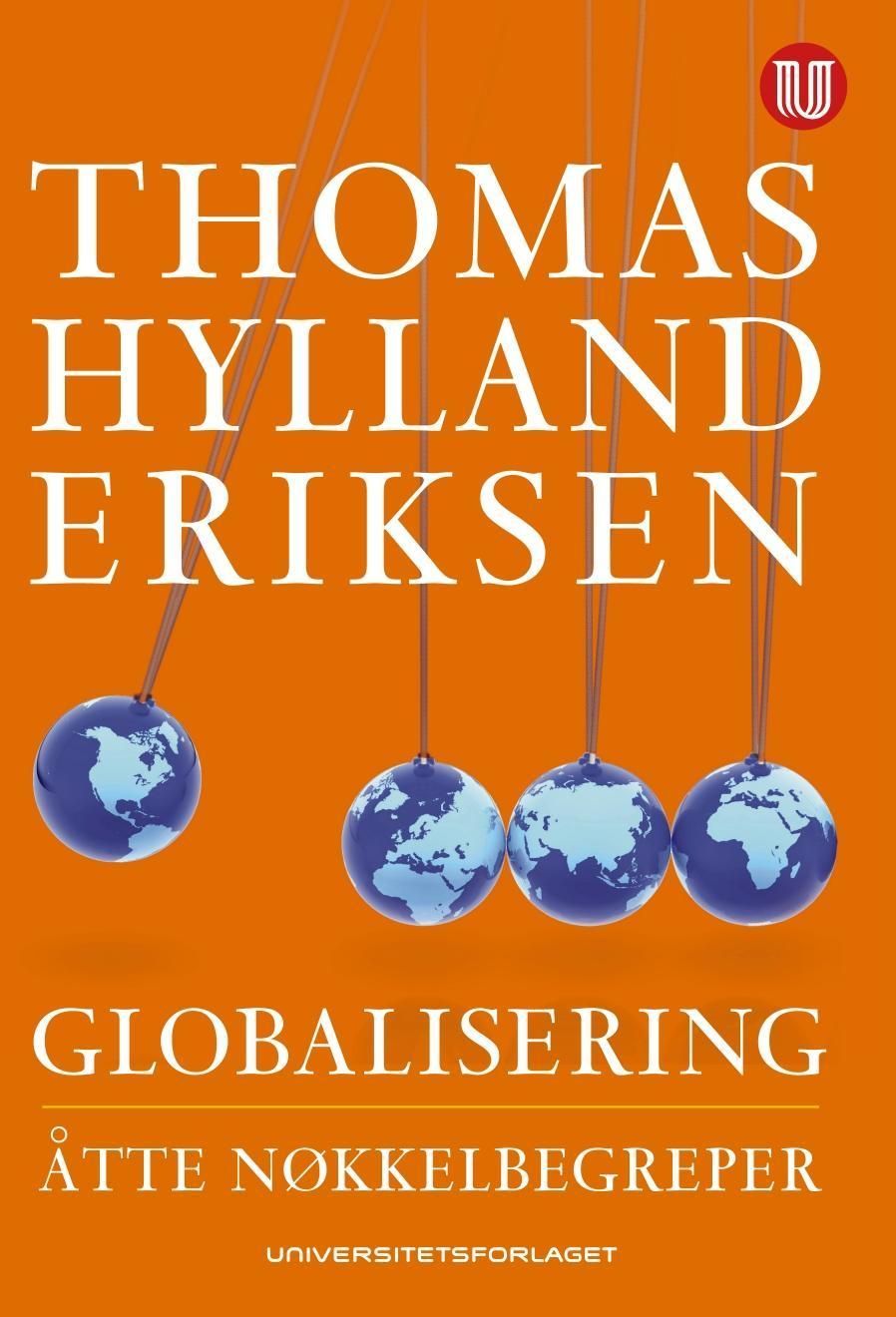 Globalisering : åtte nøkkelbegreper