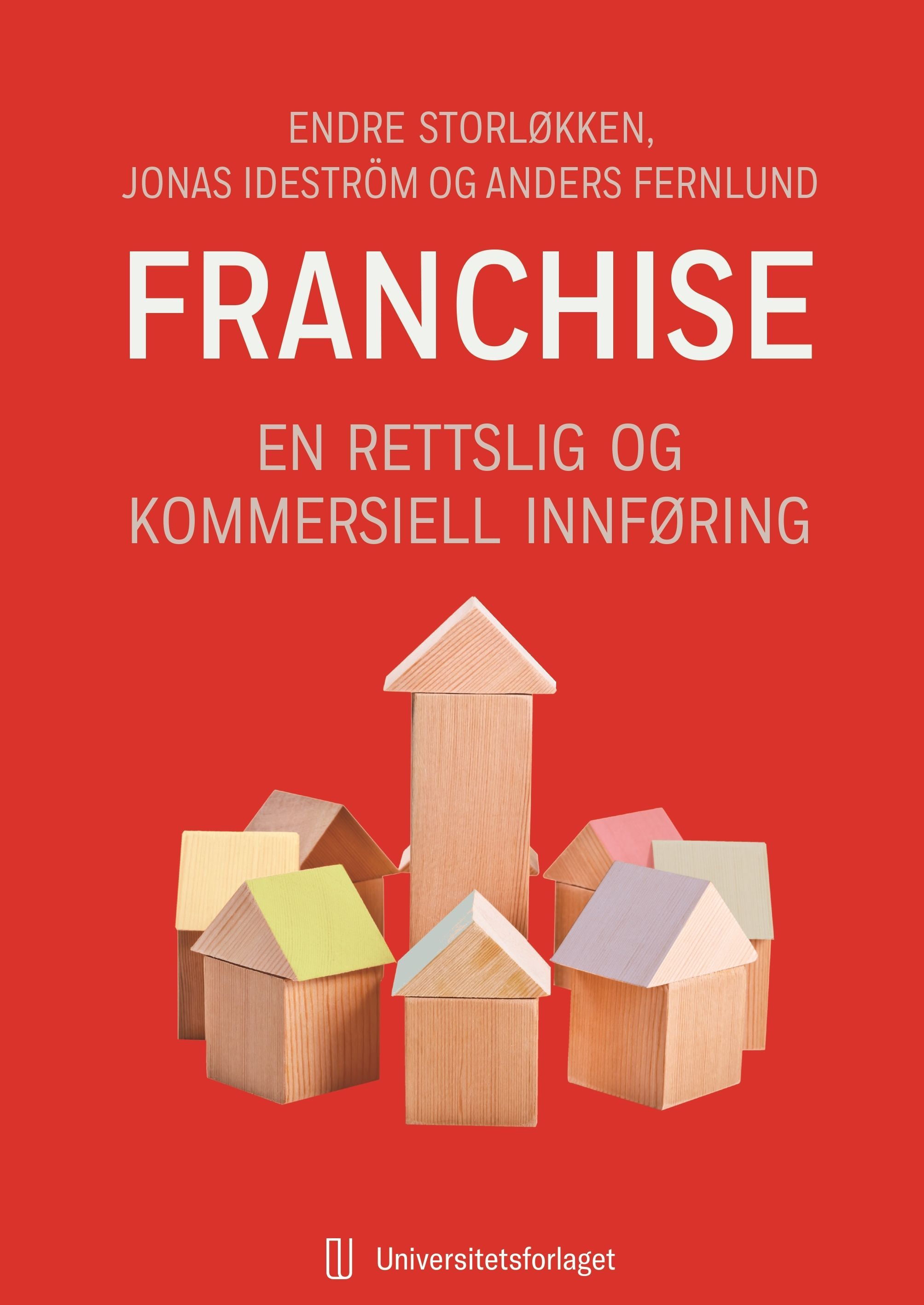 Franchise : en rettslig og kommersiell innføring
