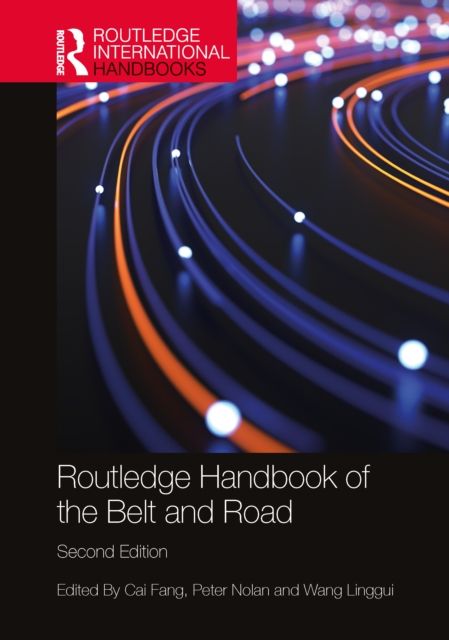 The Routledge Handbook of the Belt and Road