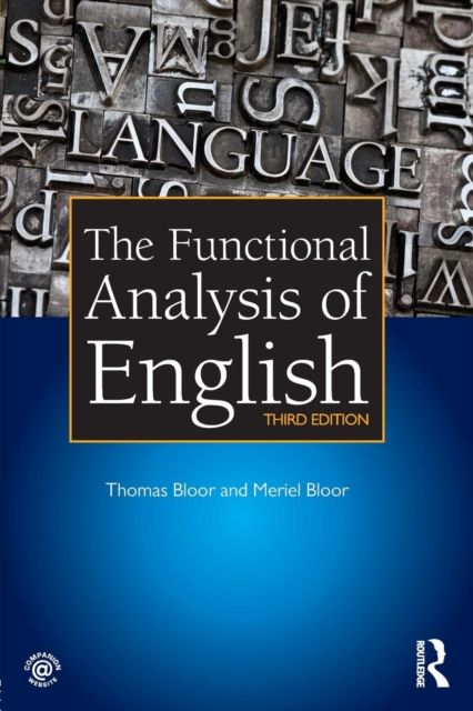 The Functional Analysis of English : A Hallidayan Approach