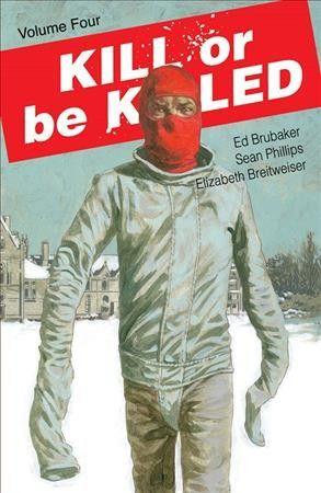 Kill or be killed. Volume four