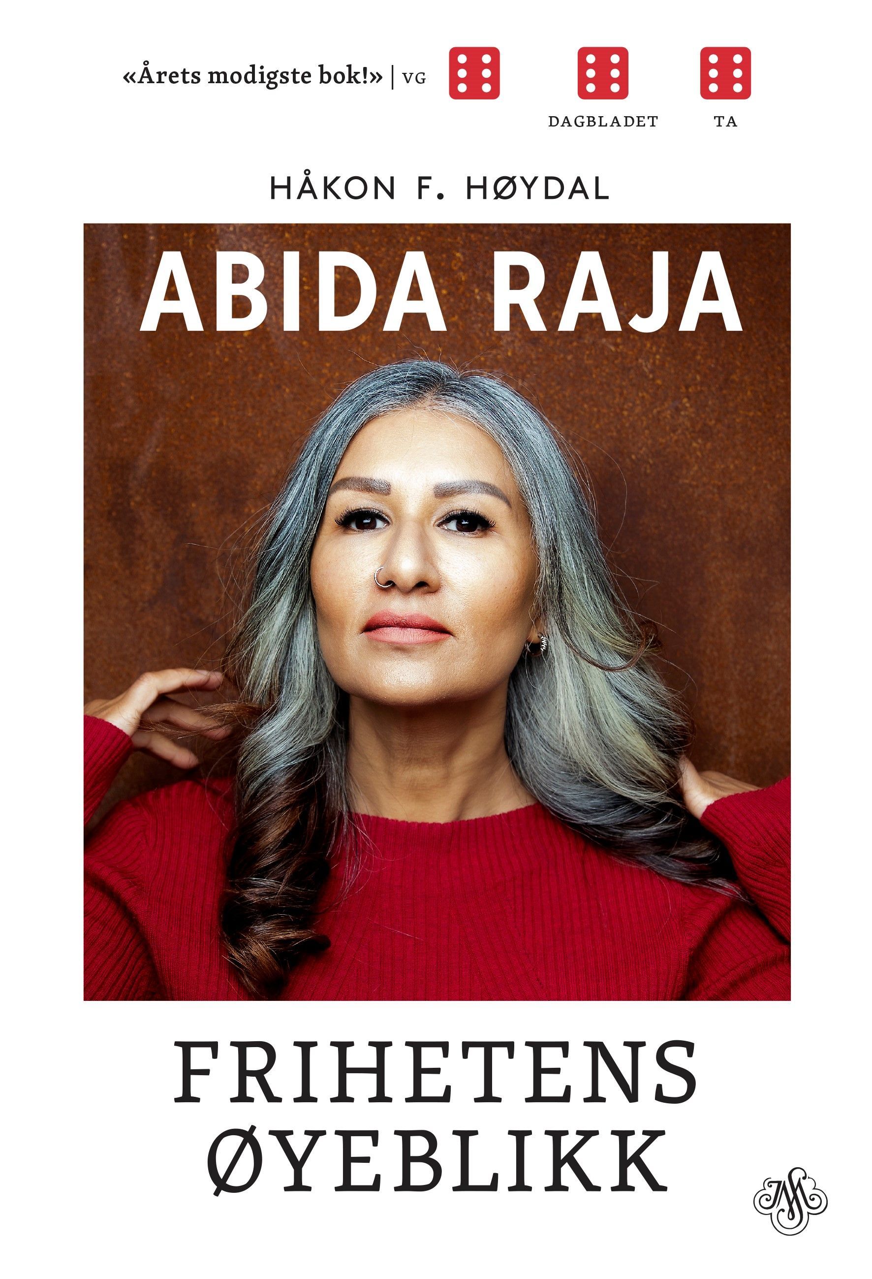 Abida Raja : frihetens øyeblikk