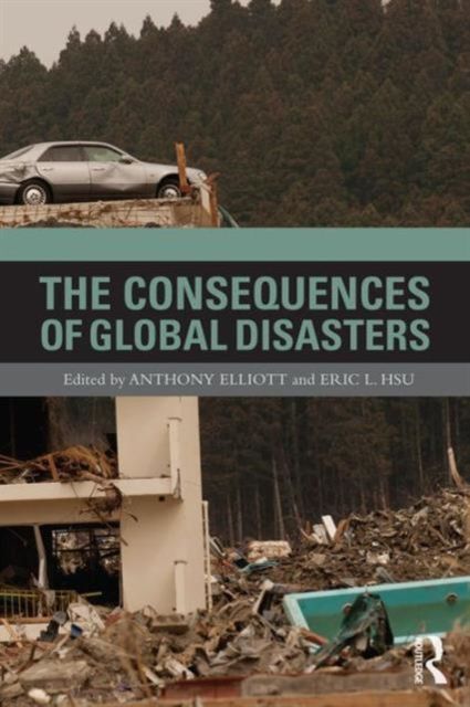 The Consequences of Global Disasters