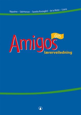Amigos dos : lærerveiledning