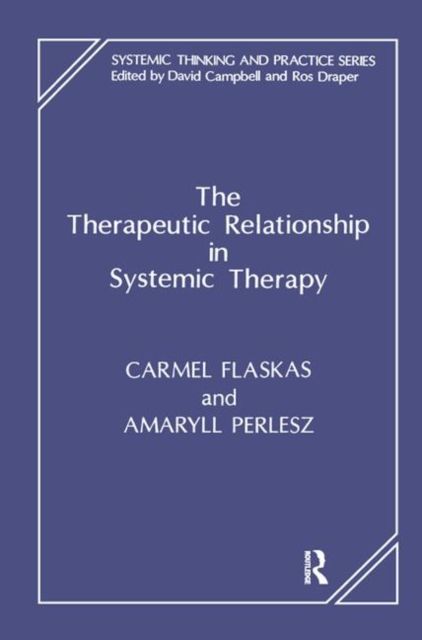 The Therapeutic Relationship in Systemic Therapy