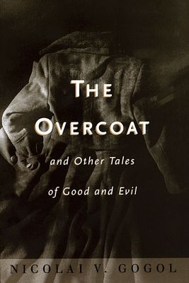 "Overcoat" and Other Tales of Good and Evil