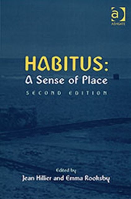 Habitus: A Sense of Place