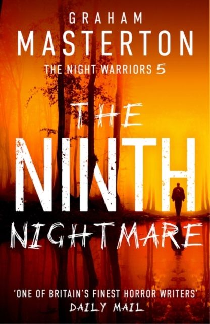 The Ninth Nightmare : The original and terrifying conclusion to the gripping supernatural horror series