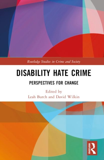 Disability Hate Crime : Perspectives for Change