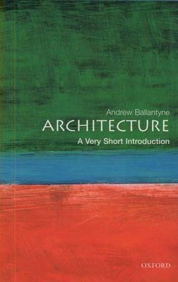 Architecture : a very short introduction
