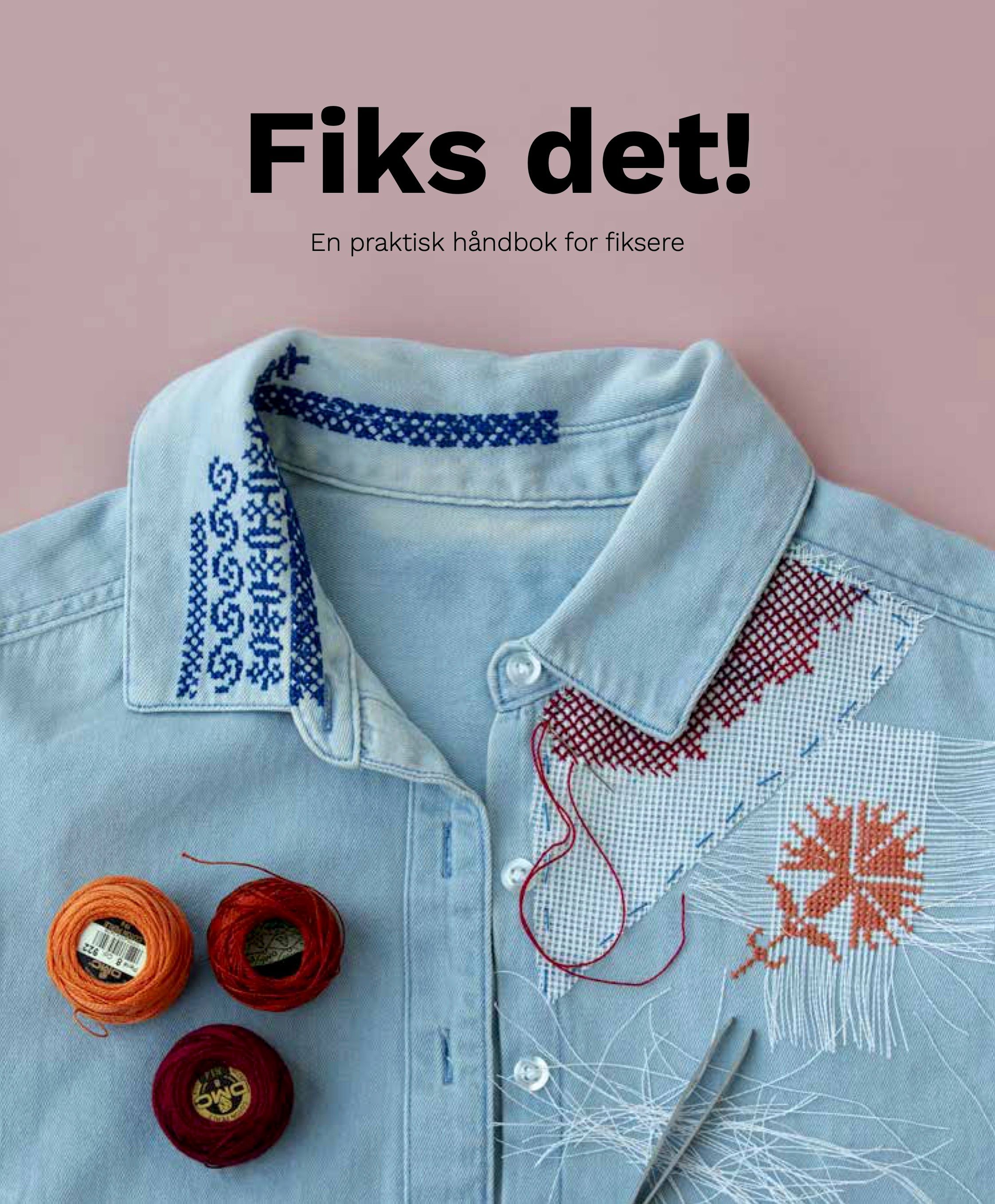 Fiks det! : en praktisk håndbok for fiksere