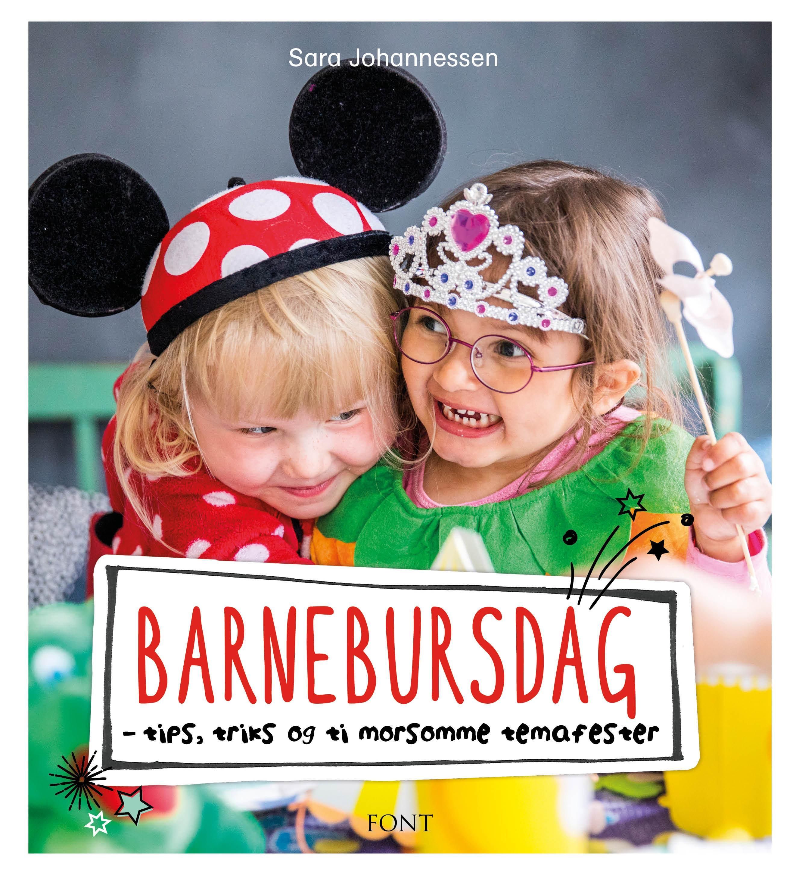Barnebursdag : tips, triks og ti morsomme temafester