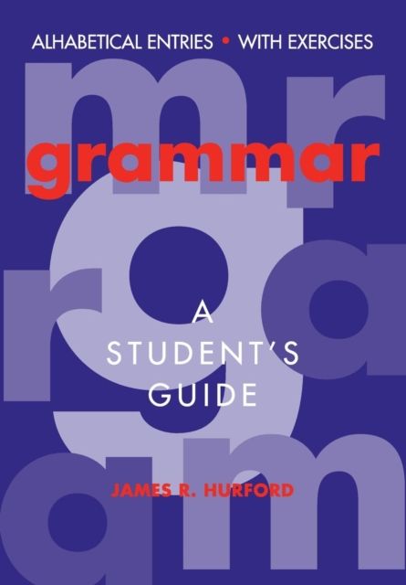 Forsidebilde av Grammar : A Student's Guide