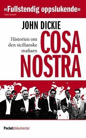 Cosa Nostra : historien om den sicilianske mafiaen