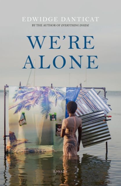 We're Alone : a Roxane Gay Book Club Pick, 2024