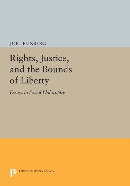 Rights, Justice, and the Bounds of Liberty : Essays in Social Philosophy