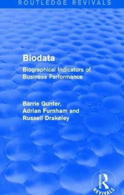 Biodata (Routledge Revivals) : Biographical Indicators of Business Performance