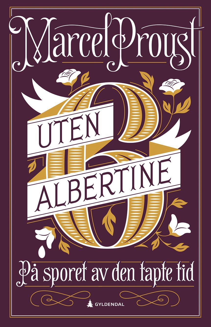På sporet av den tapte tid. 6. Uten Albertine