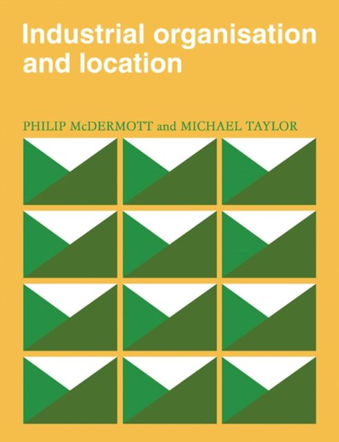 Industrial Organisation and Location