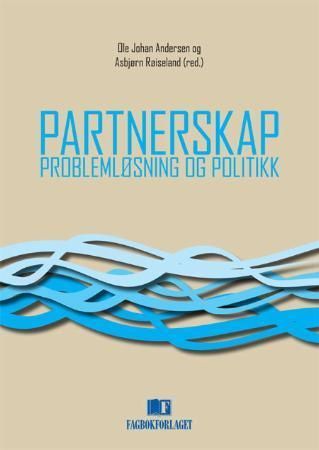 Partnerskap : problemløsning og politikk