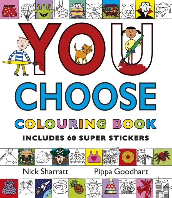 You Choose: Colouring Book with Stickers : A new story every time – what will YOU choose?