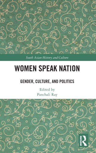 Women Speak Nation : Gender, Culture, and Politics