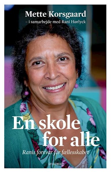 En skole for alle : Ranis forsvar for fællesskabet
