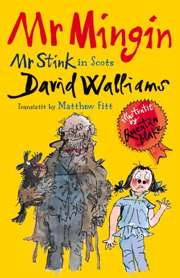 Mr Mingin : Mr Stink in Scots