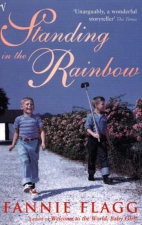 Standing in the rainbow : a novel