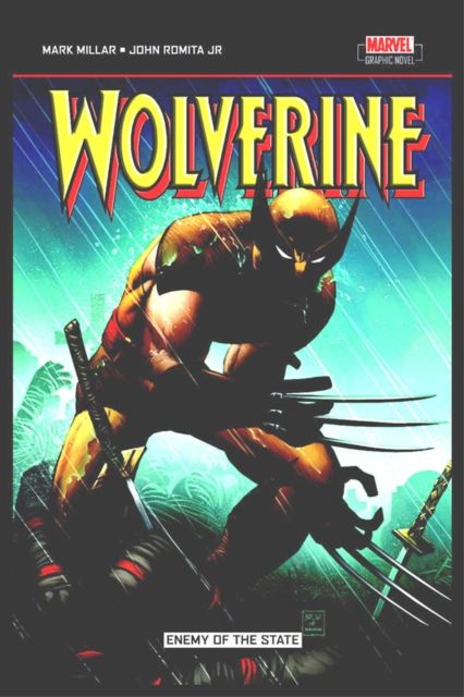 Wolverine: Enemy Of The State : Wolverine #20-32