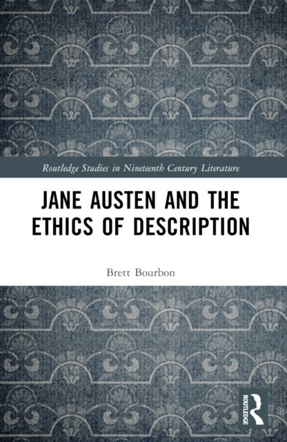 Jane Austen and the Ethics of Description