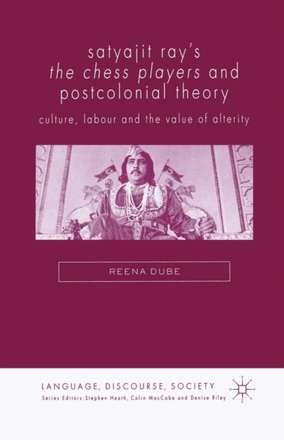 Satyajit Ray's The Chess Players and Postcolonial Film Theory : Postcolonialism and Film Theory